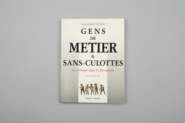 Gens de métier et sans-culottes - Les artisans dans la Révolution