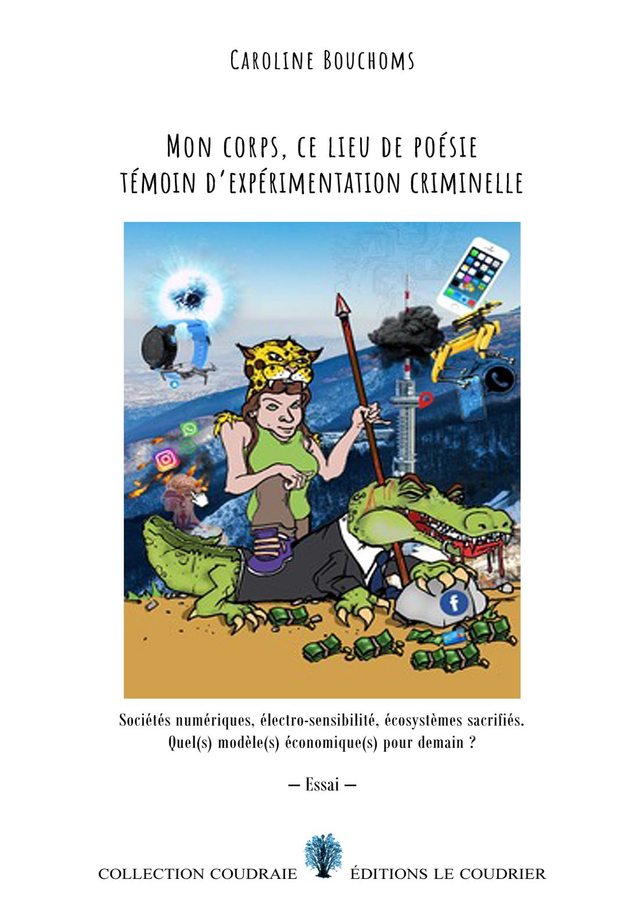 Mon corps, ce lieu de poésie témoin d'expérimentation criminelle