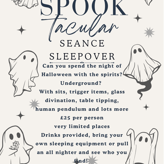 Seance sleeover Halloween- 31st October 9pm