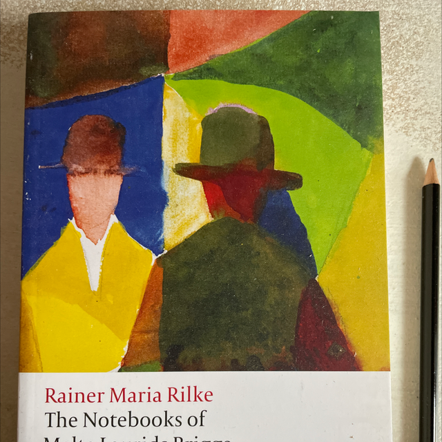 The Notebooks Of Malte Laurids Brigge – Rainer Maria Rilke