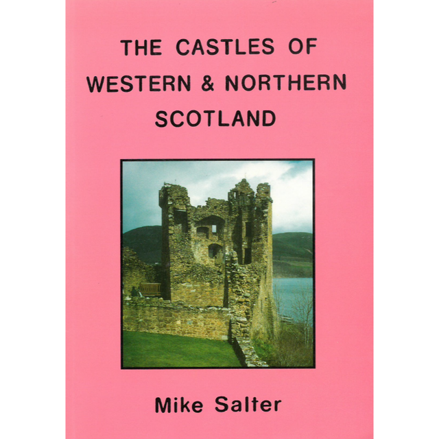 The Castles of Western and Northern Scotland