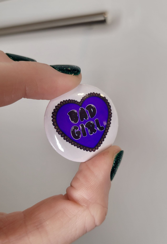 Bad Girl Badge – Purple Heart - 32mm Round Pin Button