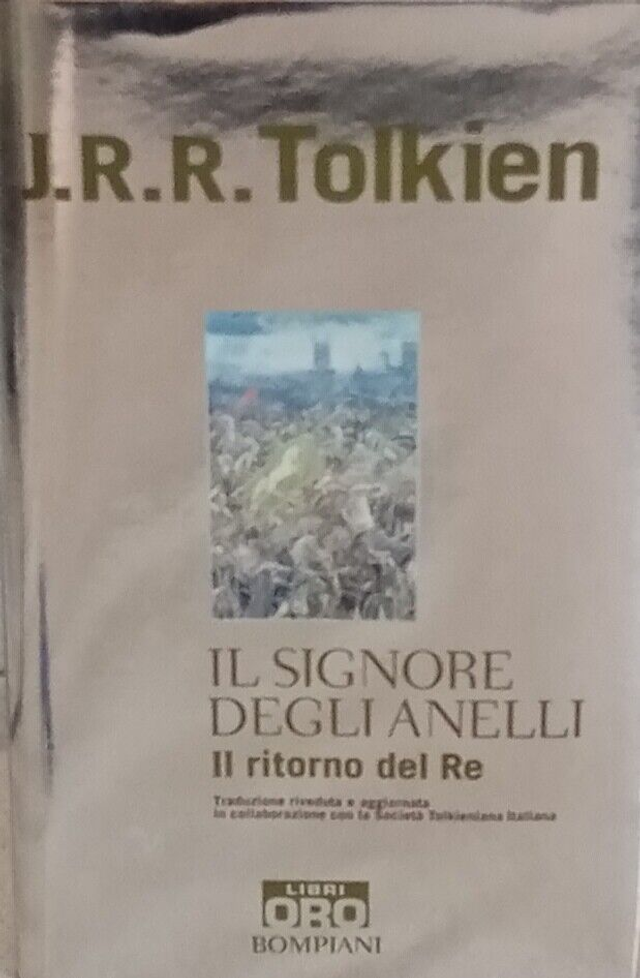 IL SIGNORE DEGLI ANELLI: IL RITORNO DEL RE - editore Bompiani anno 2007