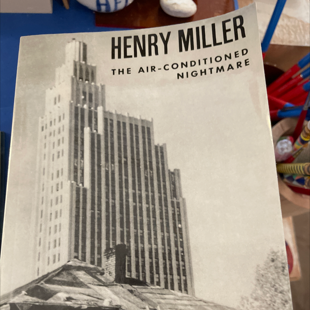 Air-Conditioned Nightmare Henry Miller