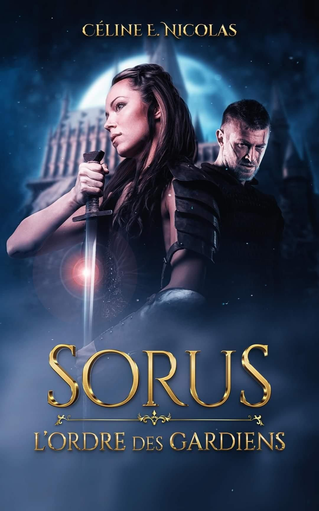 Sorus 1 : L&#039;Ordre des Gardiens