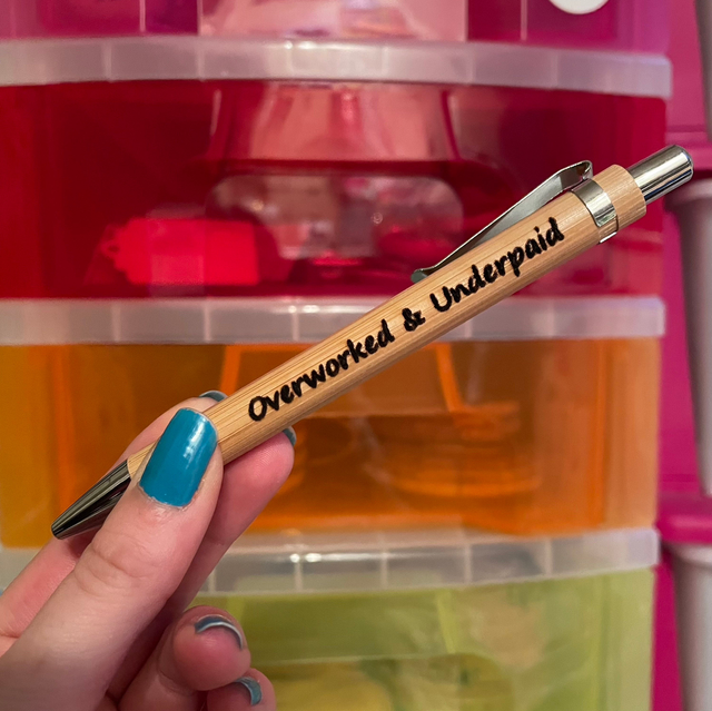 “Overworked &amp; Underpaid” Bamboo Pen