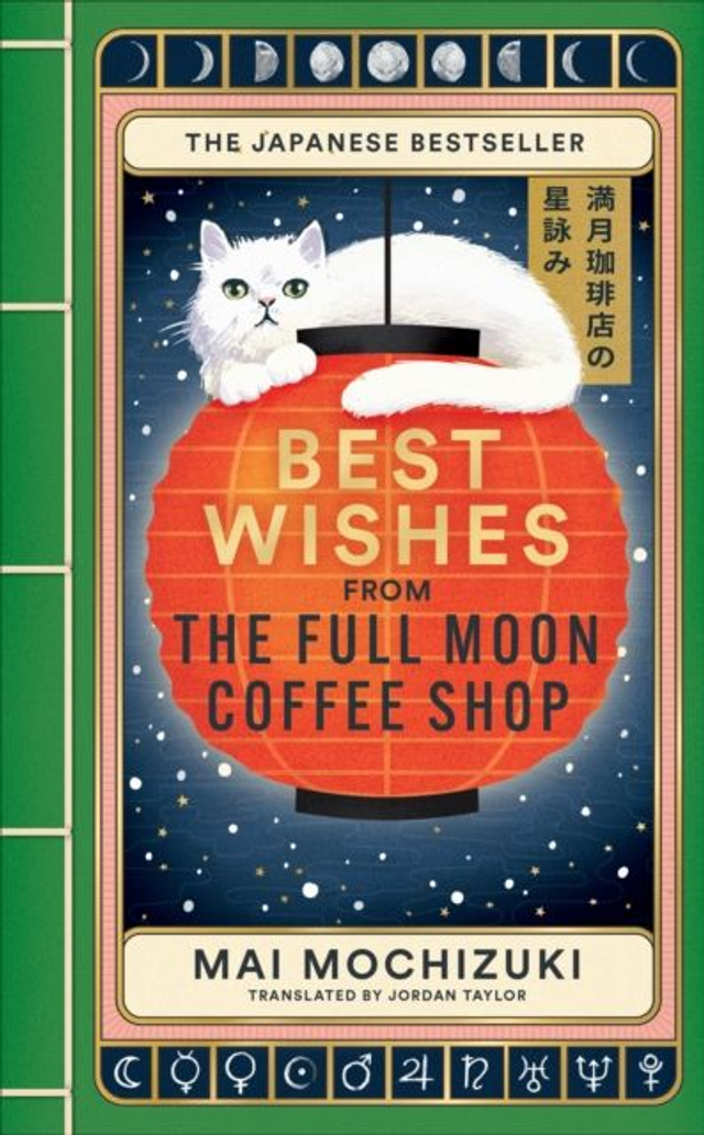 Best Wishes from the Full Moon Coffee Shop | Mai Mochizuki