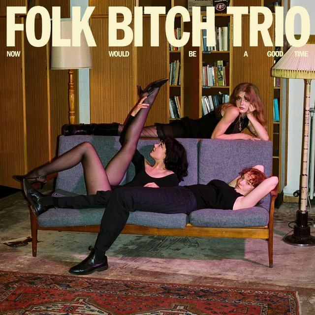 Folk Bitch Trio - Now Would Be a Good Time LP (Limited Edition Coke Bottle Clear Vinyl)