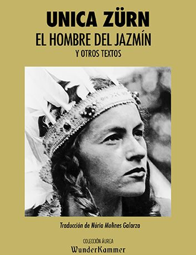 El hombre jazmín y otros textos - Unica Zürn