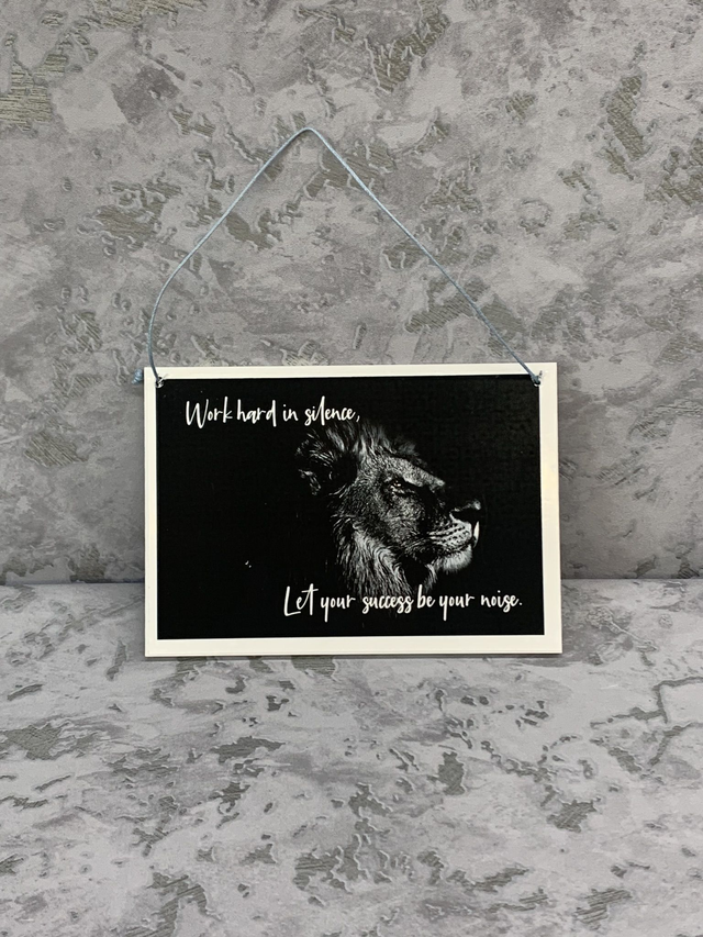 Work Hard In Silence let your success be your noise Sign 