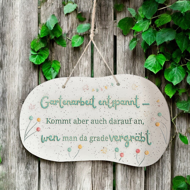 Gartenschild „Gartenarbeit entspannt...-“