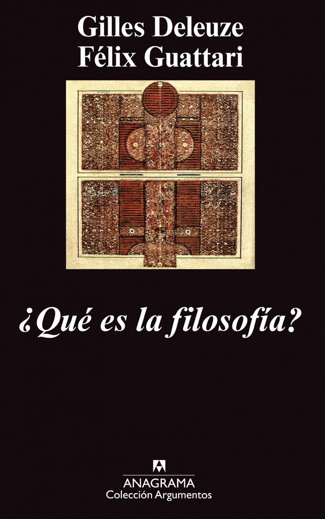 ¿Qué es la filosofía? - Félix Guattari, Gilles Deleuze