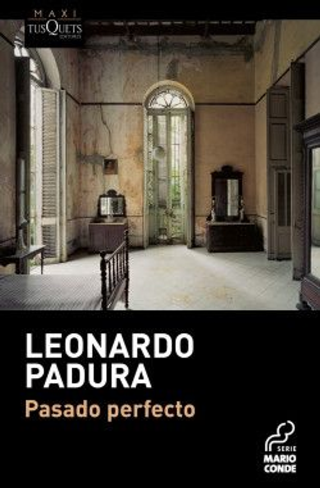 Pasado perfecto - Leonardo Padura
