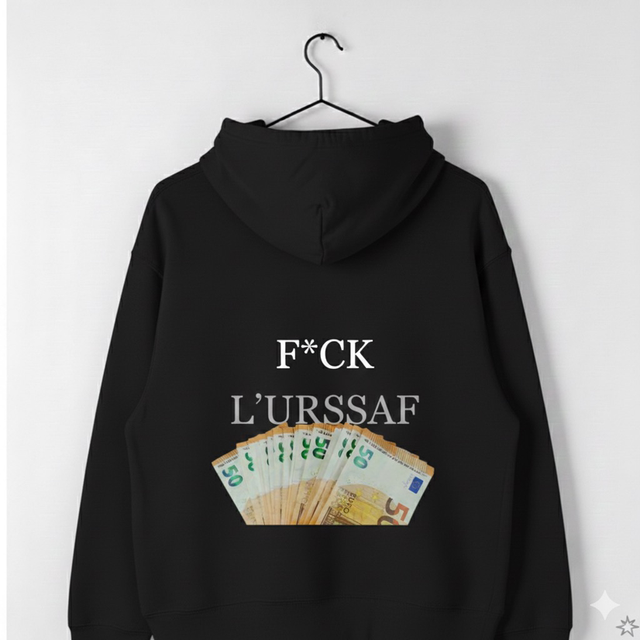 Sweat « F*CK L’URSSAF » 