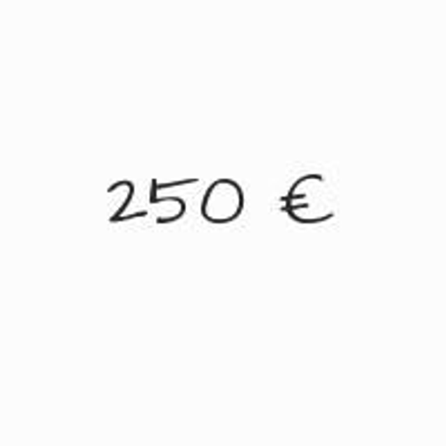 Gutschein Wert 250 €