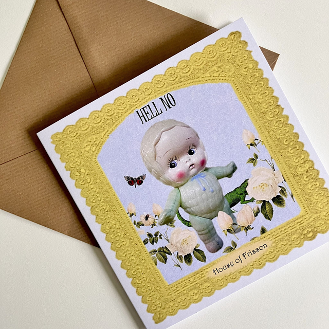 &quot;Hell No&quot; Greeting Card by House of Frisson