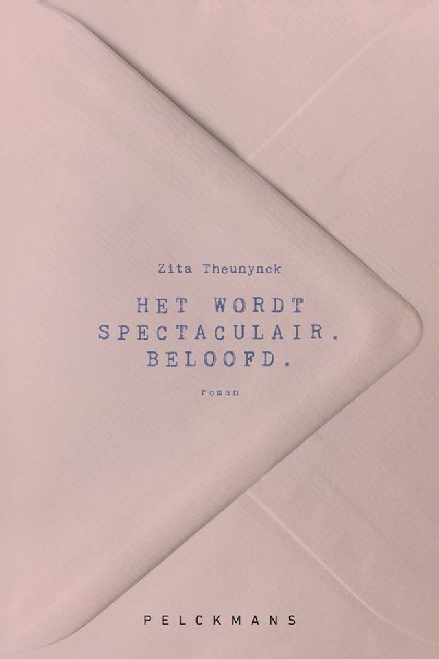 Het wordt spectaculair. Beloofd / Zita Theunynck