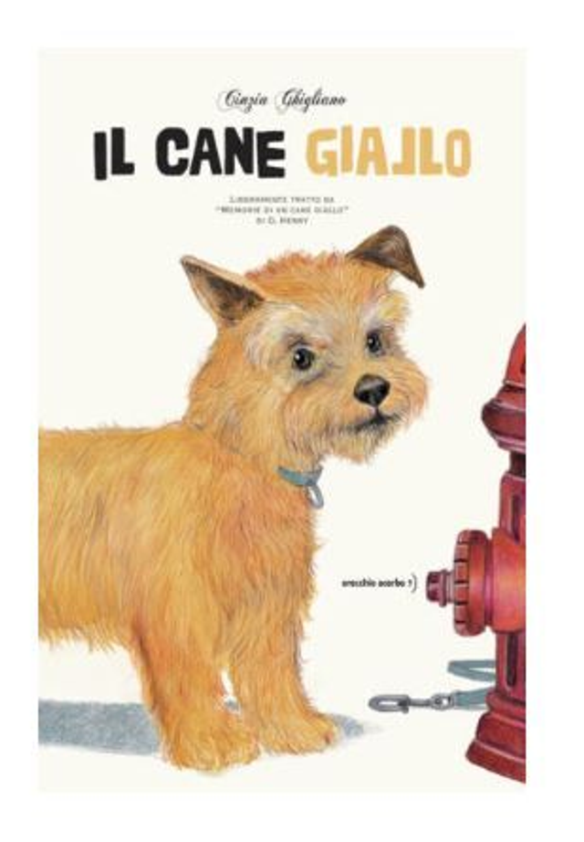 Il cane giallo - O. Henry & illustrazioni di Cinzia Ghigliano