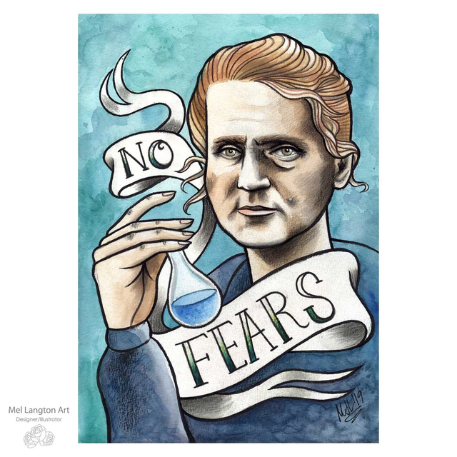 No Fears - Marie Curie Original Illustration