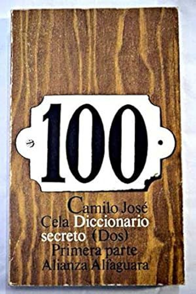 Diccionario Secreto (2) Parte I y II - Camilo José Cela