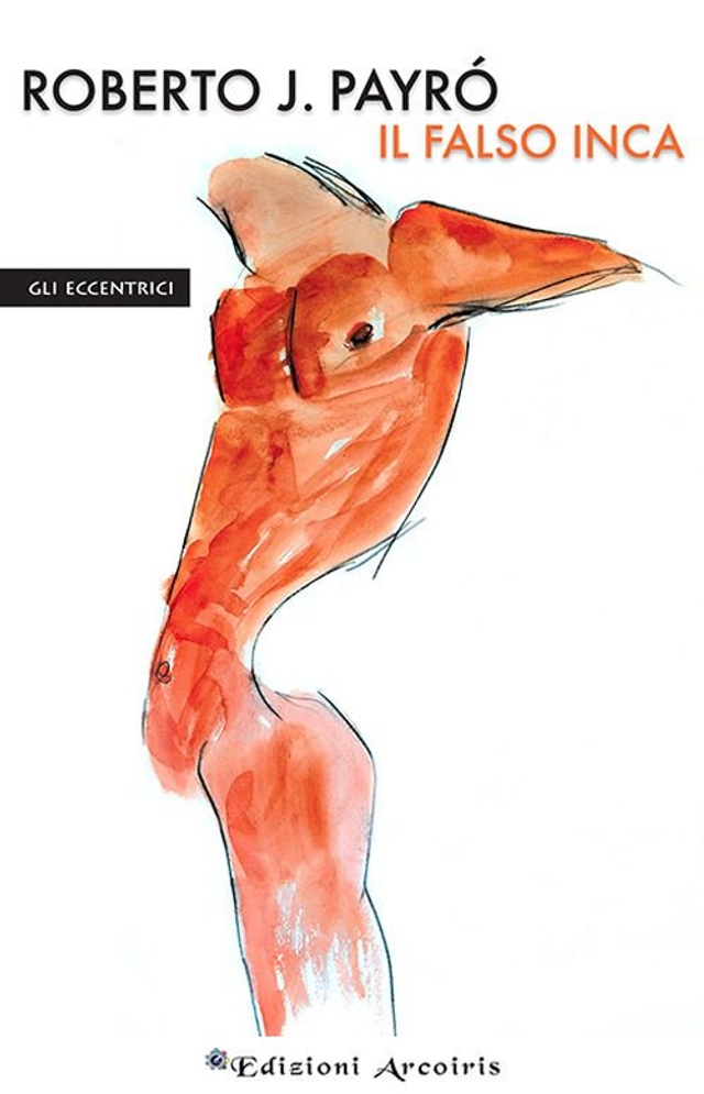 Payró Roberto Jorge - Il falso inca
