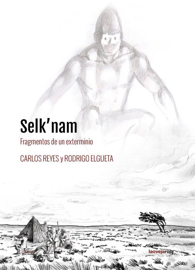 Selk'nam, Fragmentos de un exterminio -