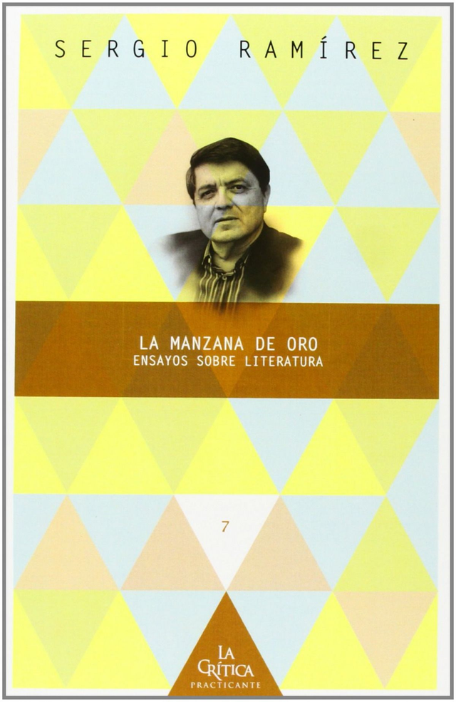 La manzana de oro: Ensayos sobre literatura - Sergio Ramírez