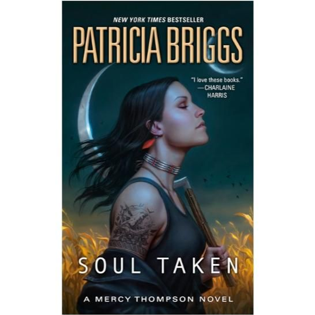 Soul Taken: Mercy Thompson (Book 13) - Patricia Briggs