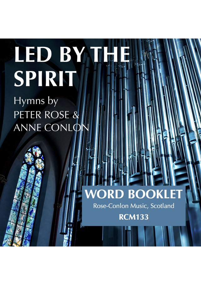 LED BY THE SPIRIT Hymn Collection Word Booklet by Peter Rose &amp; Anne Conlon 