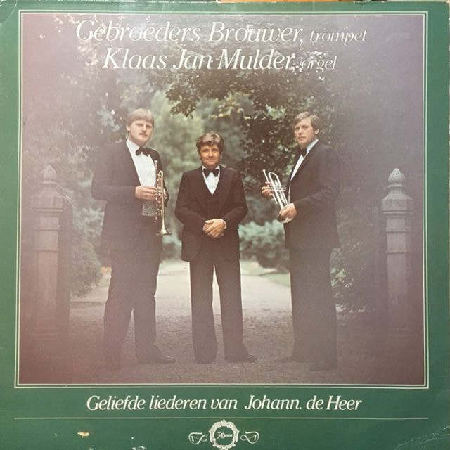 Gebroeders Brouwer, Klaas Jan Mulder - Geliefde Liederen Van Johann. de Heer (LP)