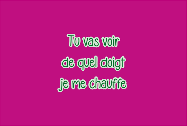 Carte Tu vas voir de quel droit je me chauffe