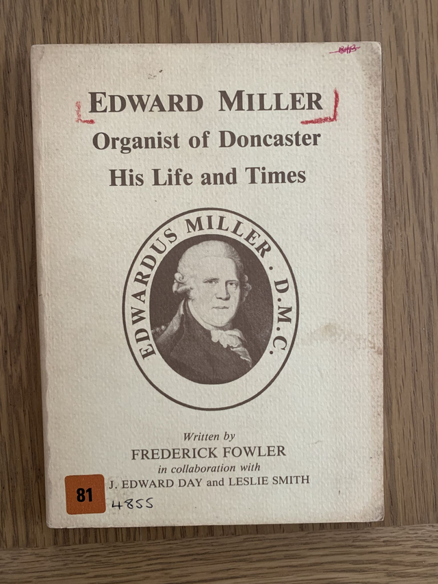 Edward Miller, Organist of Doncaster, His Life and Times