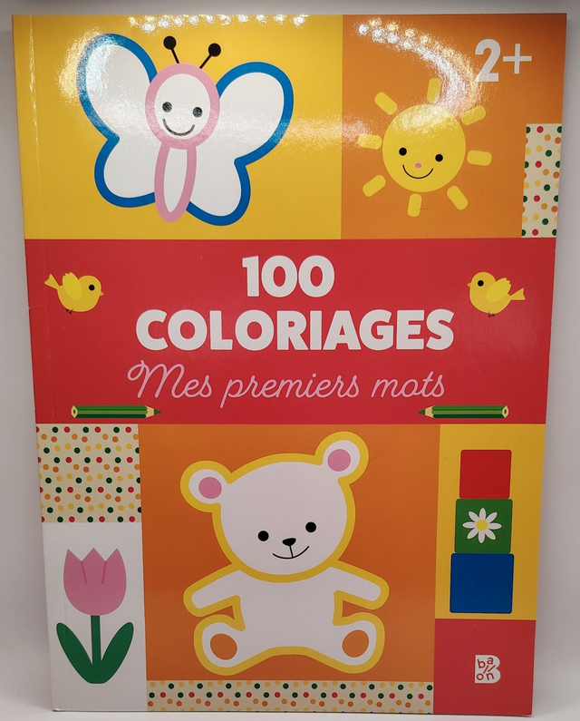 100 coloriages : Mes premiers mots 2+