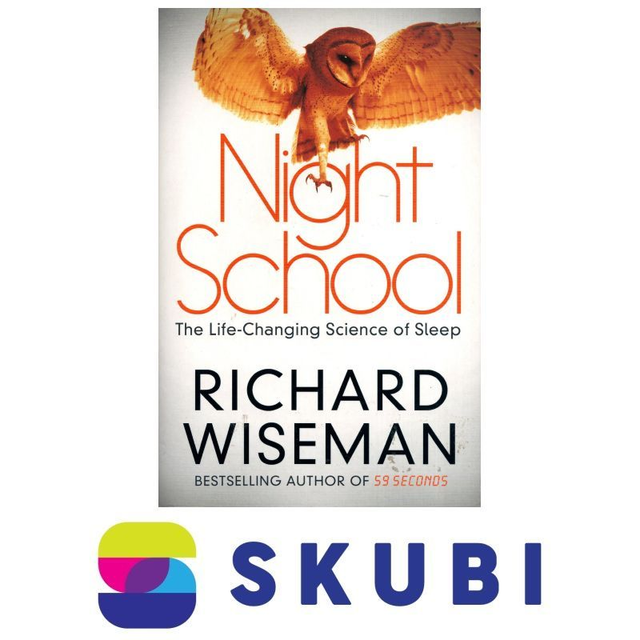 Kniha v angličtině - Night School: The Life-Changing Science of Sleep  Goodreads - Richard Wiseman - 9781447264835