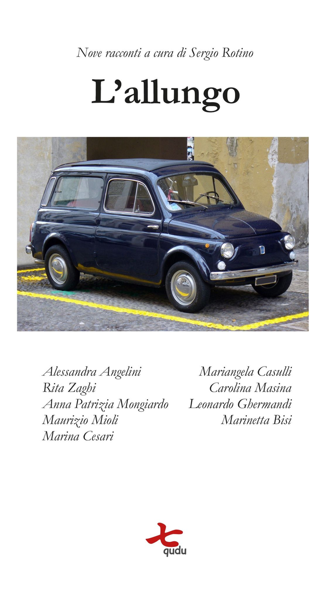 AA.VV., "L'allungo. Nove racconti a cura di Sergio Rotino", qudulibri 2019