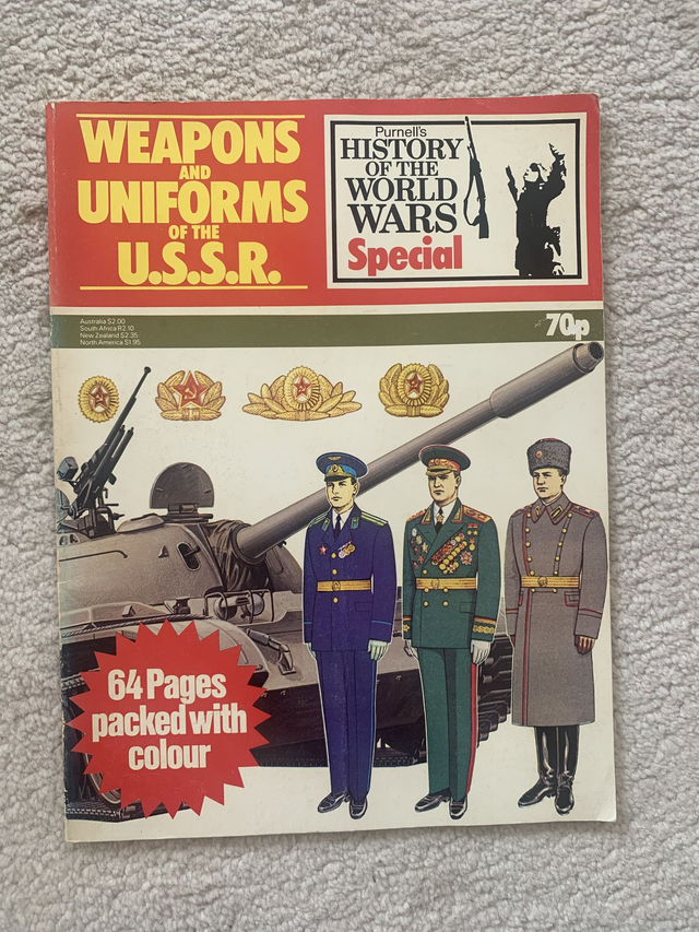 Weapons and Uniforms of the USSR Purnell's History of the world wars Special