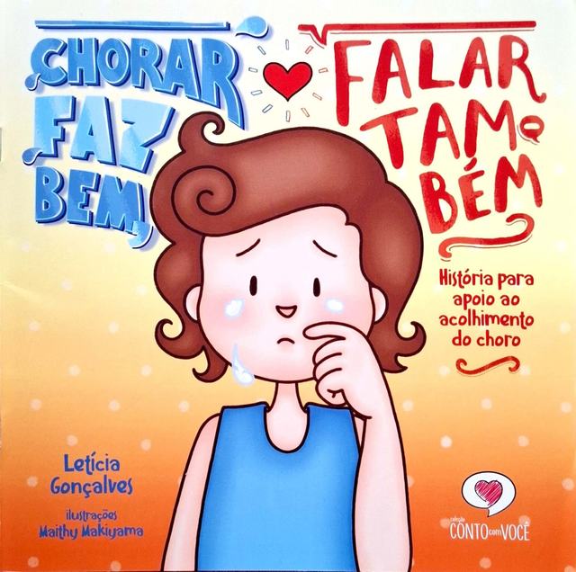 Chorar Faz Bem, Falar Também.