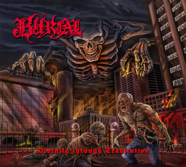BURIAL : Divinity Through Eradication (2019)