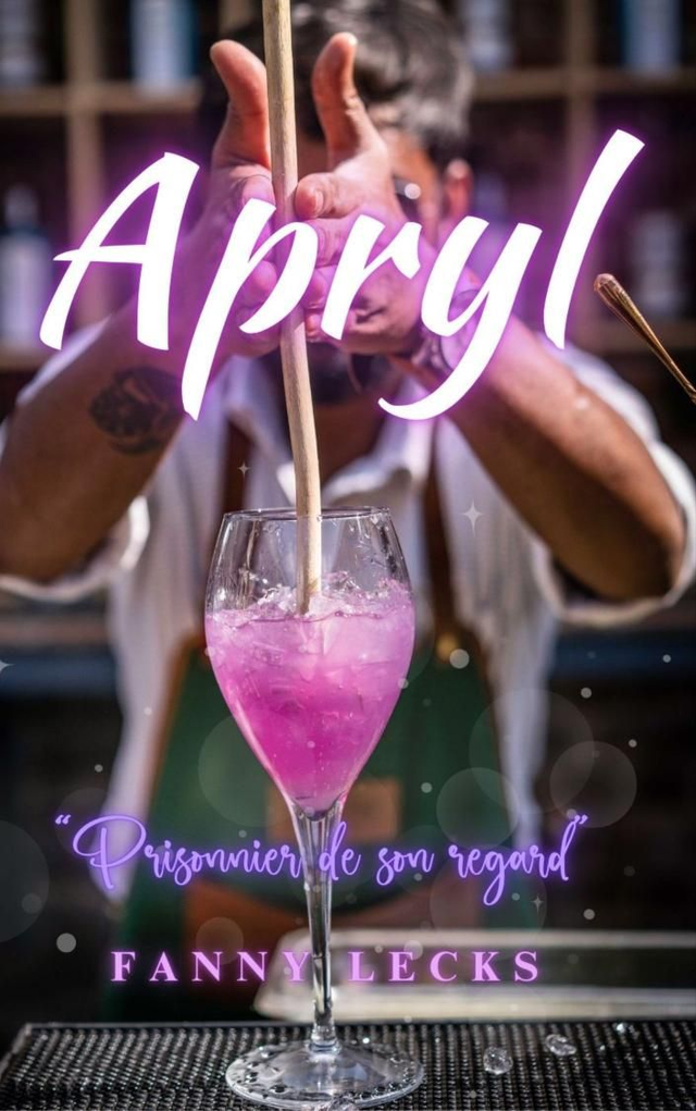 Apryl "prisonnier de son regard"