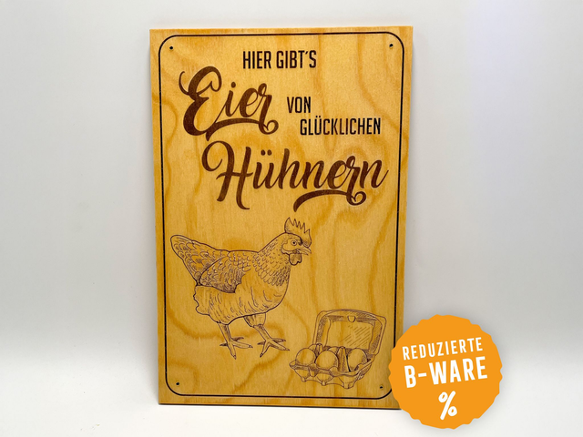 Schild "Eier von glücklichen Hühnern" (B-Ware)