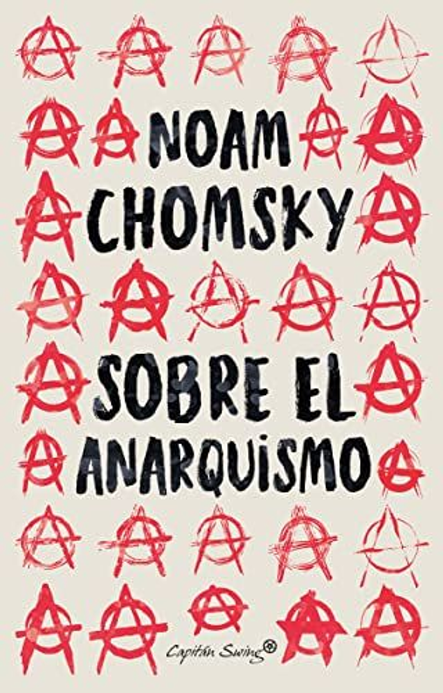 Sobre el anarquismo - Noam Chomsky