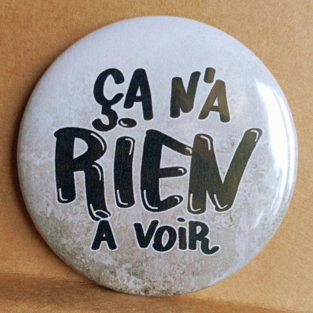 Ça n&#039;a RIEN à voir 