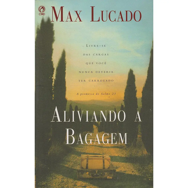 Aliviando a bagagem Max Lucado