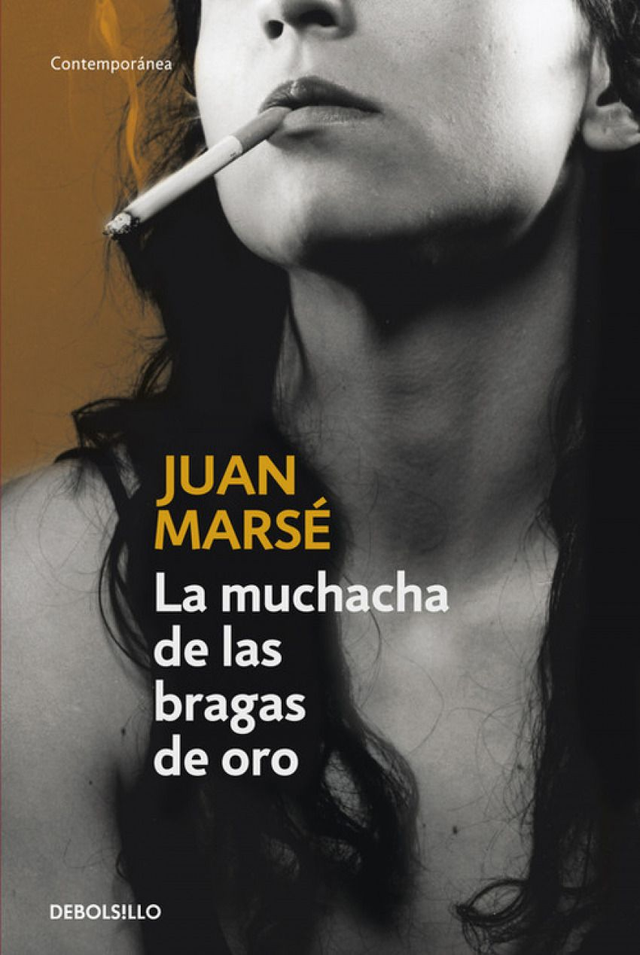 La muchacha de las bragas de oro - Juan Marsé