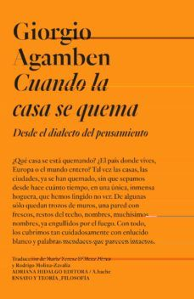 Cuando la casa se quema: Desde el dialecto del pensamiento - Giorgio Agamben