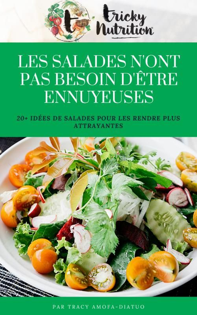 Les salades n'ont pas besoin d'être ennuyeuses FR