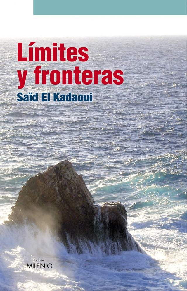 Límites y fronteras - Saïd El Kadaoui Moussaoui