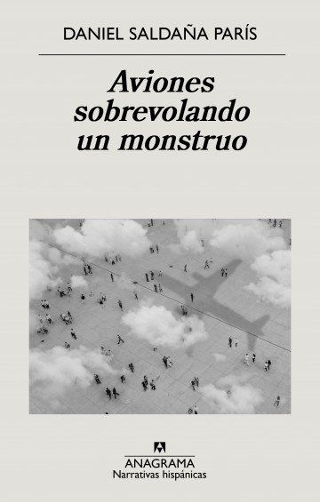 Aviones sobrevolando un monstruo - Daniel Saldana