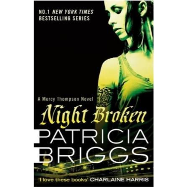 Night Broken: Mercy Thompson (Book 8) - Patricia Briggs 